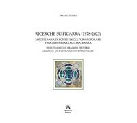 Libri Franco Tumeo - Ricerche Su Ficarra (1978-2023). Miscellanea Di Scritti Di
