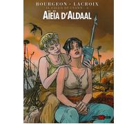 Libri François Bourgeon - Aïeïa d'Aldaal - 2013