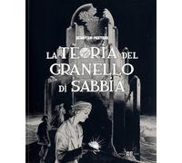 La teoria del granello di sabbia