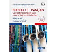 Libri Françoise Bidaud / Marie-Christine Grange / Jean-Pierre Seghi - Manuel De