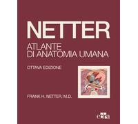 Netter. Atlante di anatomia umana