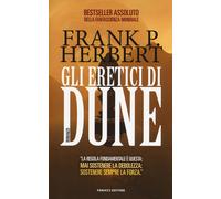 Libri Frank Herbert - Gli Eretici Di Dune. Il Ciclo Di Dune #05