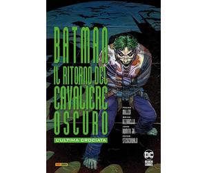 Libri Frank Miller / Brian Azzarello - L' Ultima Crociata. Il Ritorno Del Cavali