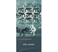 Libri Frank Westerman - Noi, umani - 2022 (Gli Iperborei)