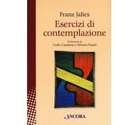Libri Franz Jalics - Esercizi di contemplazione - 2018