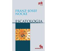 Libri Franz-Josef Nocke - Escatologia - 1997