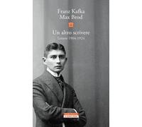 Libri Franz Kafka / Max Brod - Un Altro Scrivere. Lettere 1904-1924