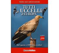 Libri Frédéric Jiguet - Tutti gli uccelli d'Europa - 2016