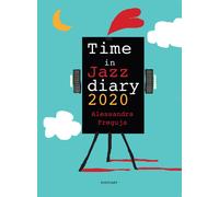 Libri Freguja Alessandra - Time In Jazz Diary 2020