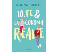 Libri Freitas Donna - Io, Te & La Corona Reale