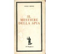 Libri Frewin Leslie - Il Mestiere Della Spia
