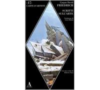 Libri Friedrich Caspar David - Scritti Sull'arte