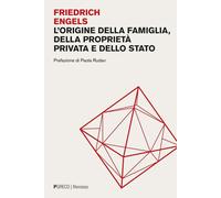 Libri Friedrich Engels - L' Origine Della Famiglia, Della Proprieta Privata E De
