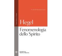 Libri Friedrich Hegel - Fenomenologia dello spirito - 2000