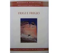 Libri Frigi E Frigio. Atti Del 1o Simposio Internazionale (Roma, 16-17 Ottobre 1
