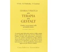 Libri Fritz Perls / Hefferline R. F. / Paul Goodman - Teoria E Pratica Della Ter