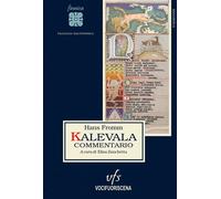 Libri Fromm Hans - Kalevala, Commentario