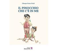 Libri Fuina Orioli Olimpia - Il Pinocchio Che C'e In Me. Ediz. Per La Scuola