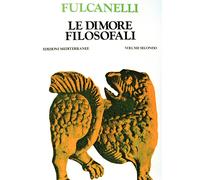Libri Fulcanelli - Le Dimore Filosofali