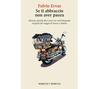 Libri Fulvio Ervas - Se ti abbraccio non aver paura - 2022