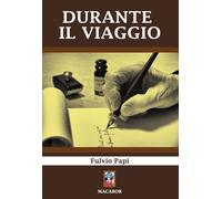 Libri Fulvio Papi - Durante Il Viaggio