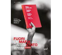 Libri Fuori La Mafia Dallo Stato. Un'agenda Rossa Nel Cuore