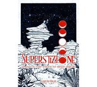Libri Furlan Alberto - Superstizione. Un Gioco Di Ruolo Solitario Sul Silenzio D