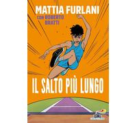 Libri Furlani Mattia / Roberto Bratti - Il Salto Piu Lungo