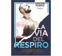 Libri Fusco Simone - La Via Del Respiro