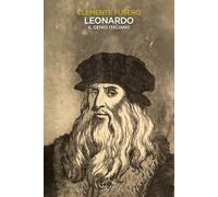 Clemente Fusero – Leonardo. Il genio italiano – Brossura (2025)