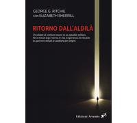 Libri G. Ritchie George / Elisabeth Sherril - Ritorno Dall'aldila