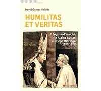 Libri GÃ³mez ValdÃ©s David - Humilitas Et Veritas. Il Legame D'amicizia Fra Albi