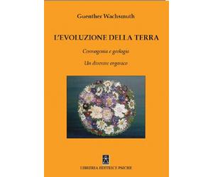 Libri GÃ¼nther Wachsmuth - L' Evoluzione Della Terra. Cosmogonia E Geologia. Un
