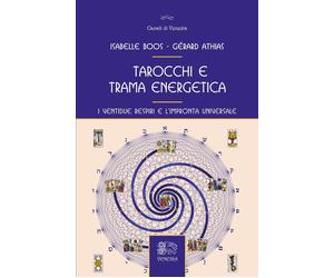 Libri GÃ©rard Athias / Boos Isabelle - Tarocchi E Trama Energetica. I Ventidue R