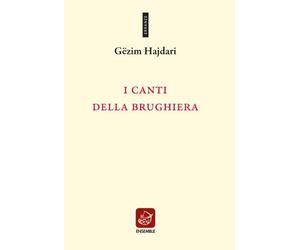 Libri GÃ«zim Hajdari - I Canti Della Brughiera
