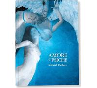 Libri Gabriel Pacheco - Amore E Psiche