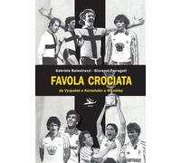 Gabriele Balestrazzi / Giovanni Ferraguti - Favola Crociata