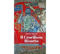 Libri Gabriele Cingolani - Il Crocifisso Risorto
