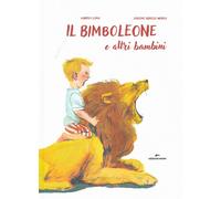 Libri Gabriele Clima / Agnello Modica Giacomo - Il Bimboleone E Altri Bambini. E