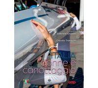 Libri Gabriele Crozzoli / Tranquilli Claudio - Italia, Donne E Canottaggio. Ediz