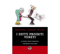 Libri Gabriele Nabo / V(el)asquez / Capra Mr. - I Detti Proibiti Veneti. Le Gran