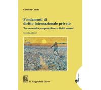 Libri Gabriella Carella - Fondamenti Di Diritto Internazionale Privato. Tra Sovr