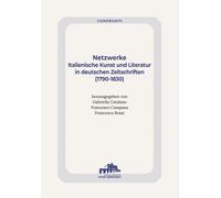 Libri Gabriella Catalano, Francesco Campana, Francesco Rossi - Netzwerke. Italie