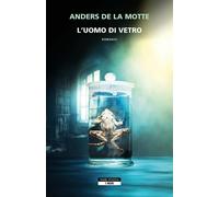 Libri Gabriella Diverio - L'uomo di vetro - 2024 (I Neri)