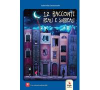 Libri Gabriella Emmanuele - 12 Racconti Reali E Surreali. Con Contenuto Digitale