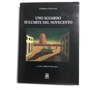 Libri Gabriella Gentilini - Uno Sguardo Sull'arte Del Novecento