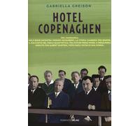 Libri Gabriella Greison - Hotel Copenaghen - 2018
