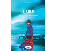 I_sole. Così ha inizio la vita. Da una mancanza [Paperback] [Nov 22, 2021] Roman