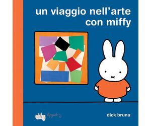 Libri Gabriella Tonoli - Un viaggio nell'arte con Miffy - 2025