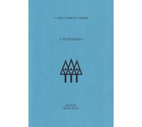 Libri Gadda Carlo Emilio - L' Alpinismo